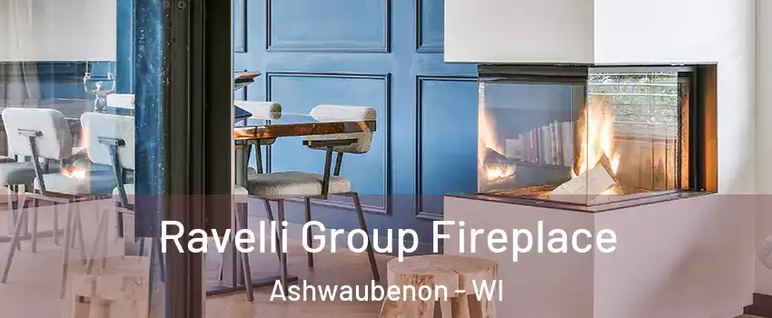  Ravelli Group Fireplace Ashwaubenon - WI